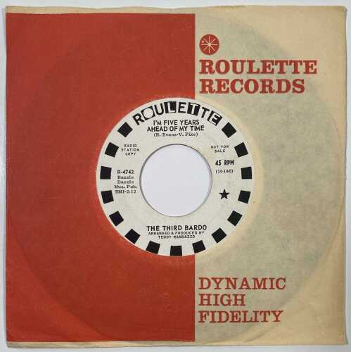 THE THIRD BARDO - US PSYCH BAND 45 ON ROULETTE - FIVE YEARS AHEAD OF MY TIME