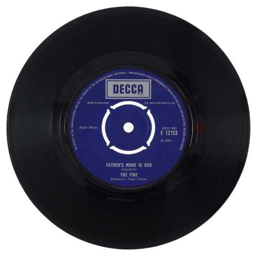 THE FIRE - FATHER'S NAME IS DAD 7" (F 12753 - UK ORIGINAL PRESSING)