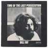 BILL FAY - TIME OF THE LAST PERSECUTION LP (ORIGINAL UK COPY - DERAM SML 1079)